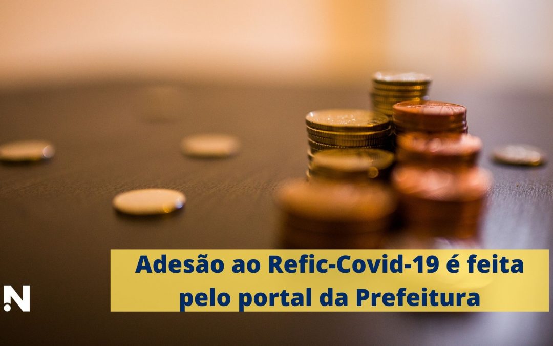 Adesão ao Refic-Covid-19 é feita pelo portal da Prefeitura