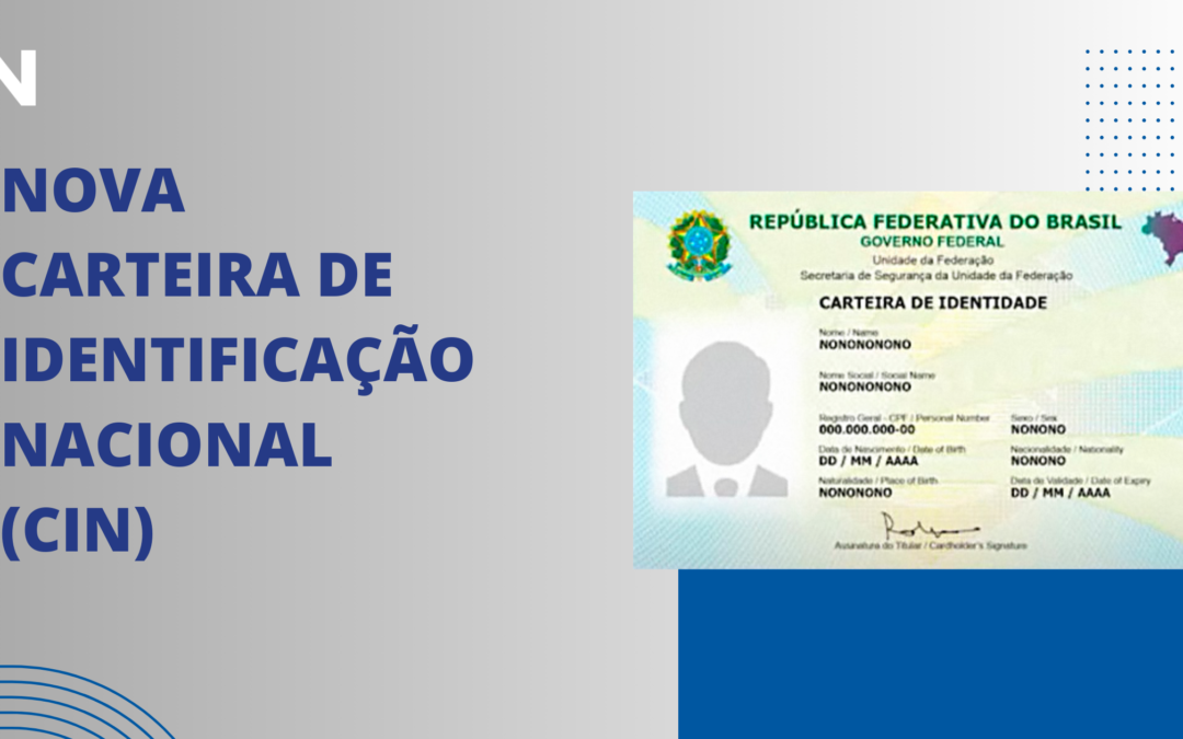 nova Carteira de Identificação Nacional