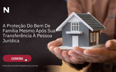 A Proteção Do Bem De Família Mesmo Após Sua Transferência À Pessoa Jurídica